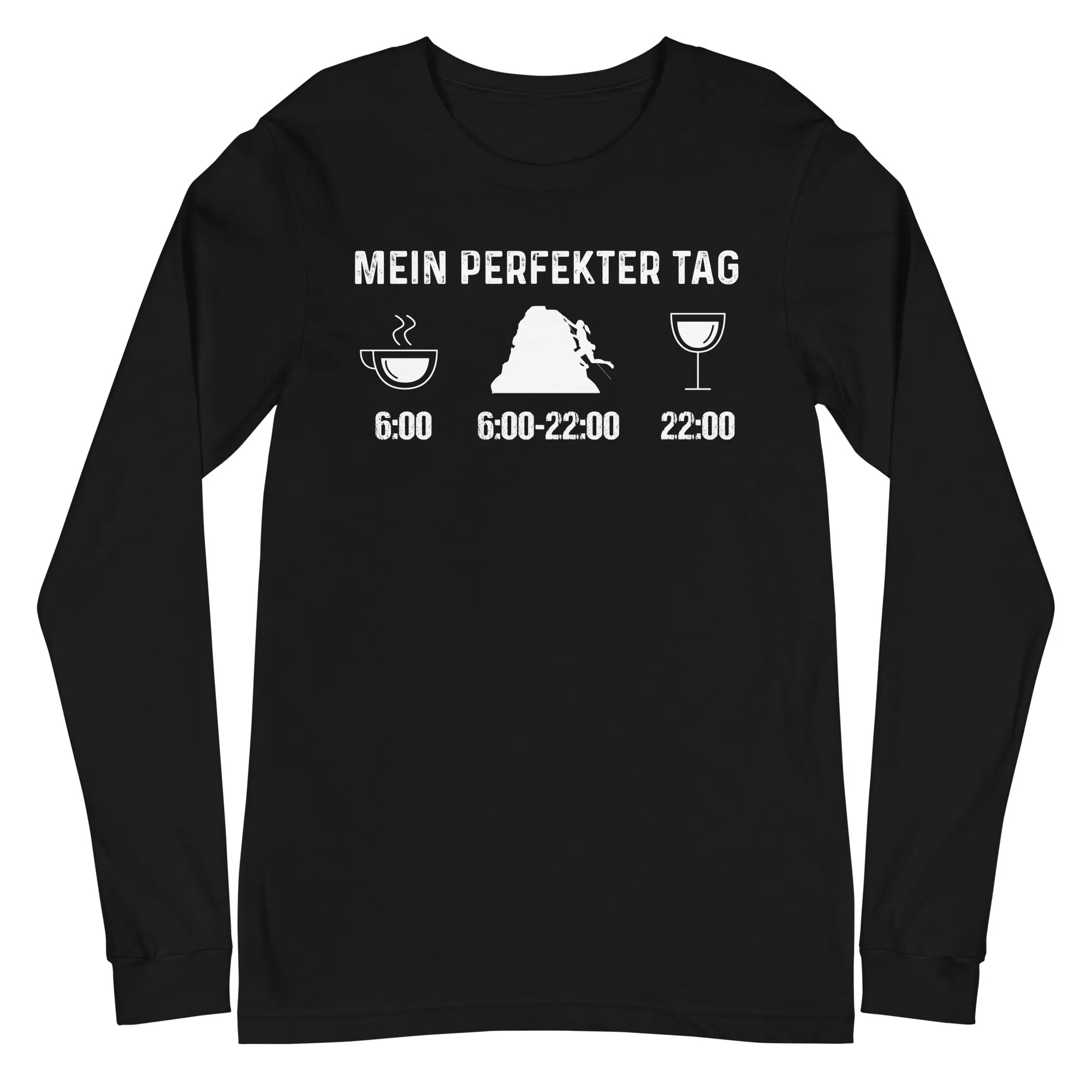 Mein Perfekter Tag 1 - Longsleeve (Unisex)