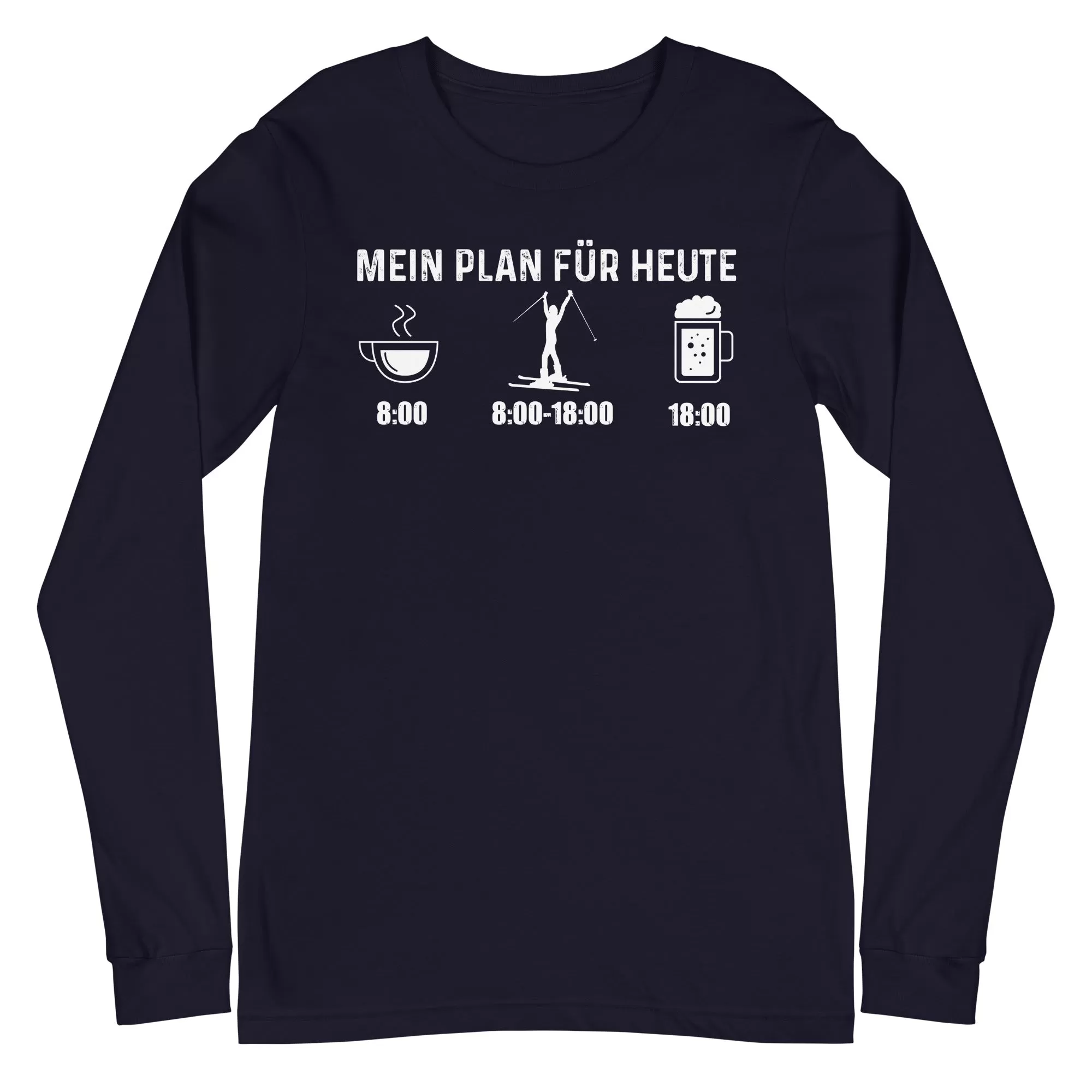 Mein Plan Für Heute 1 - Longsleeve (Unisex)